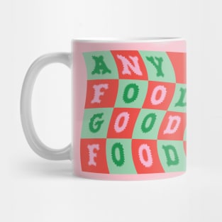 Any Food Is Good Food Positive Saying Strawberry Watermelon Distorted Checkered Tablecloth Blanket Embroidered Y2K Kitsch Typography Design Mug